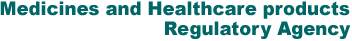 Medicines and Healthcare products Regulatory Agency 