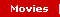 Movies