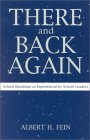 There and Back Again: School Shootings as Experienced by School Leaders : School Shootings as Experienced by School Leaders/Albert H. Fein