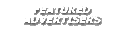 FEATURED ADVERTISERS