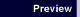 PREVIEW coming 