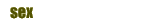 sex