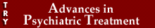 Try Advances in Psychiatric Treatment Online