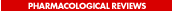 Pharmacological Reviews