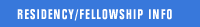 Residency/Fellowship Info